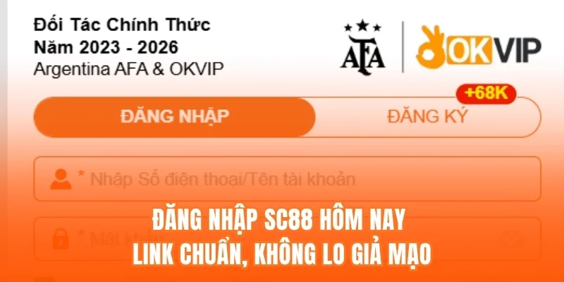 Đăng Nhập SC88 Hôm Nay - Link Chuẩn, Không Lo Giả Mạo