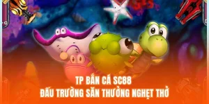 TP Bắn Cá SC88 - Đấu Trường Săn Thưởng Nghẹt Thở