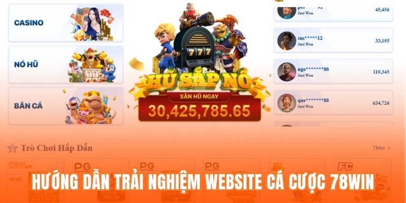 Hướng dẫn trải nghiệm website cá cược 78win